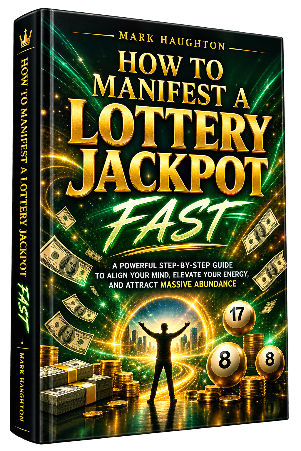 How to manifest a lottery jackpot fast